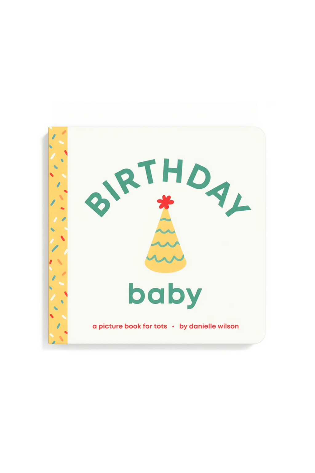 Birthday Baby Board Book