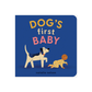 Dog's First Baby