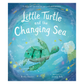 Little Turtle Changing Sea Book