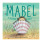 Mabel: A Mermaid Fable Book