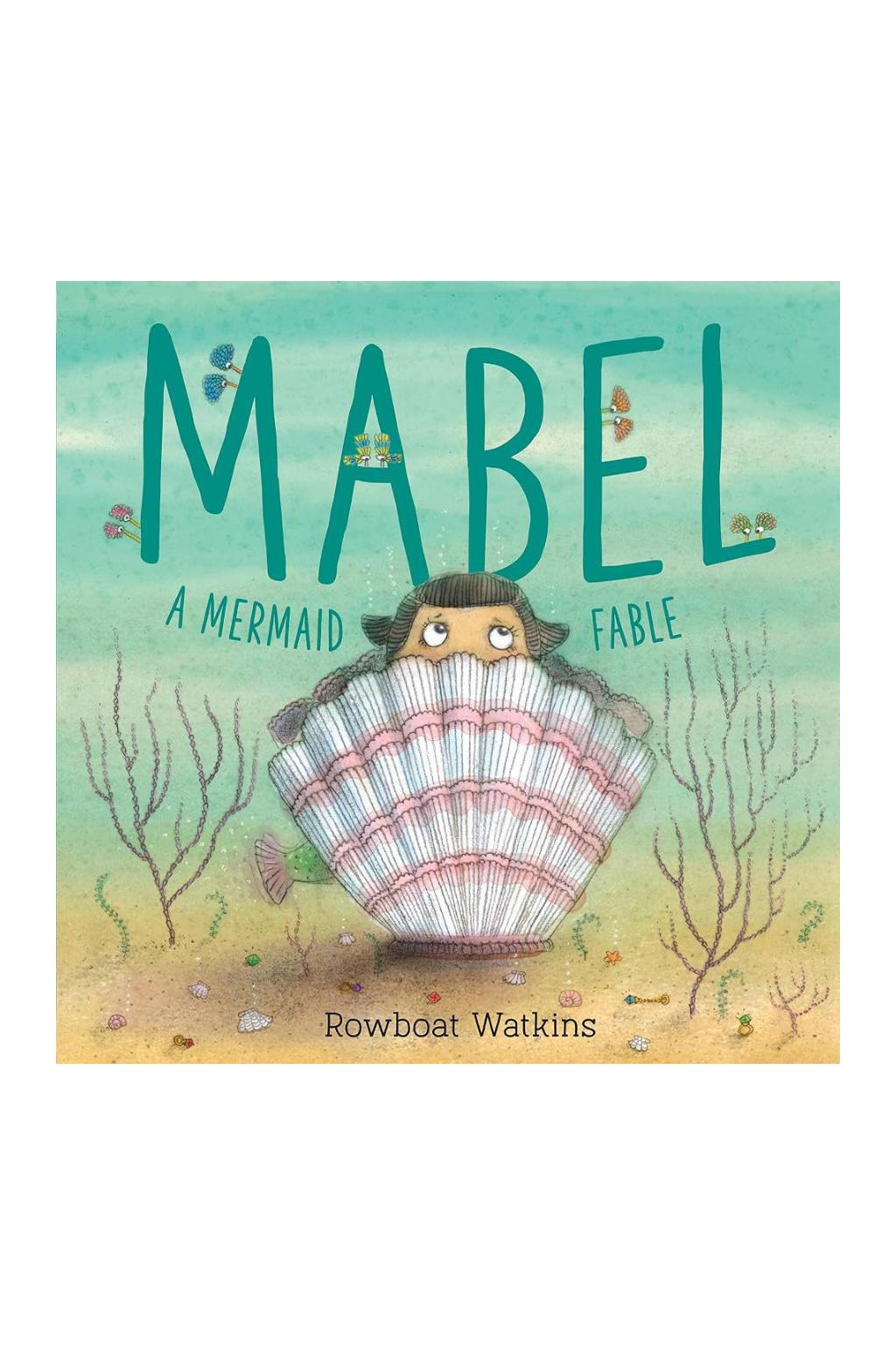 Mabel: A Mermaid Fable Book