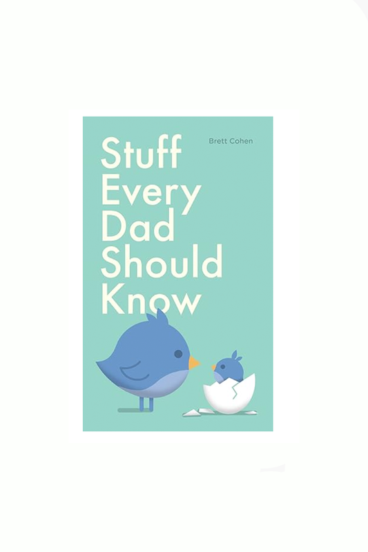 Stuff Every Dad Should Know