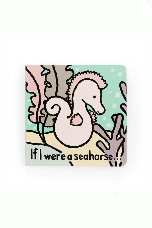 If I Were A Seahorse Book